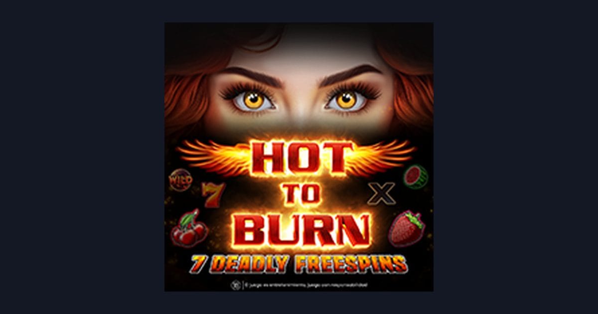 Nikmati Jackpot Progresif Terbesar di Hot To Burn 7 Deadly Free Spins