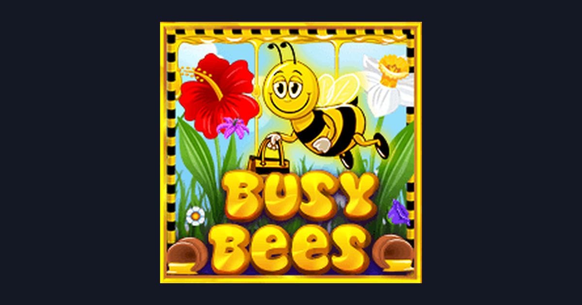 Nikmati Serunya Busy Bees dengan Deposit Pulsa Tanpa Potongan